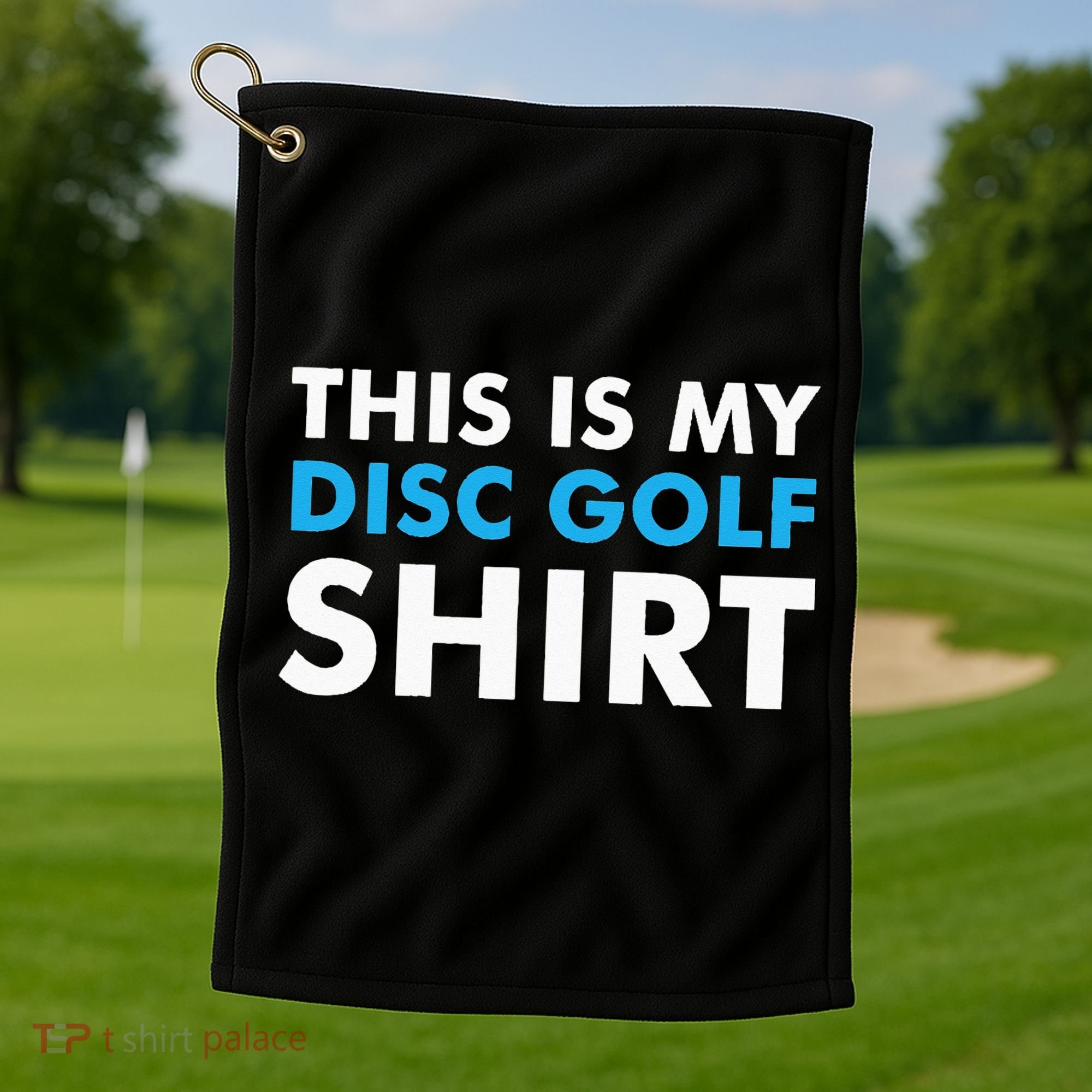 This is my Disc Golf for Disc Golf Course Golf Towel