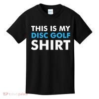 This is my Disc Golf for Disc Golf Course Kids T-Shirt thumb 0