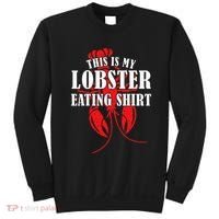This is My Lobster Eating Lobster  Sweatshirt thumb 0