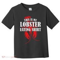 This is My Lobster Eating Lobster  Toddler T-Shirt thumb 0