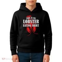 This is My Lobster Eating Lobster  Kids Hoodie thumb 4