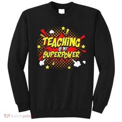 Teaching Is My Superpower Retro Comic Teacher Sweatshirt