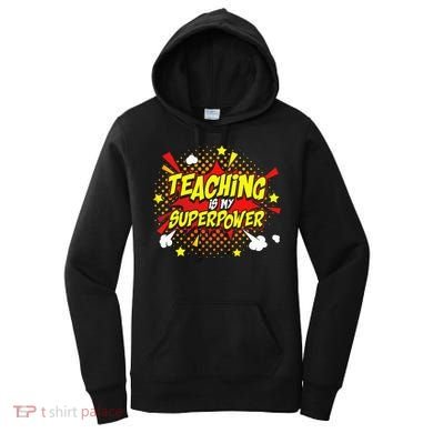Teaching Is My Superpower Retro Comic Teacher Women's Hoodie