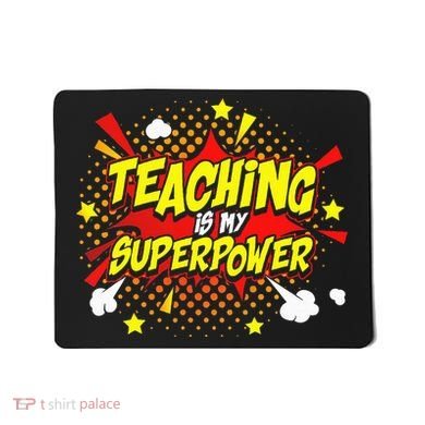 Teaching Is My Superpower Retro Comic Teacher Mousepad