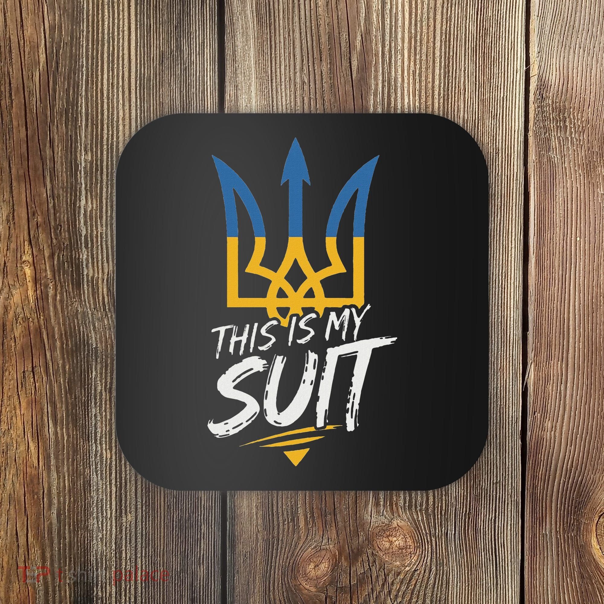 This Is My Suit IM Not Playing Cards Tramp Zelensky Ukraine Coaster