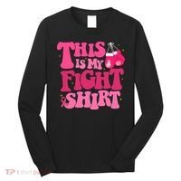 This Is My Fight Breast Cancer Ribbon Support Long Sleeve Shirt thumb 0