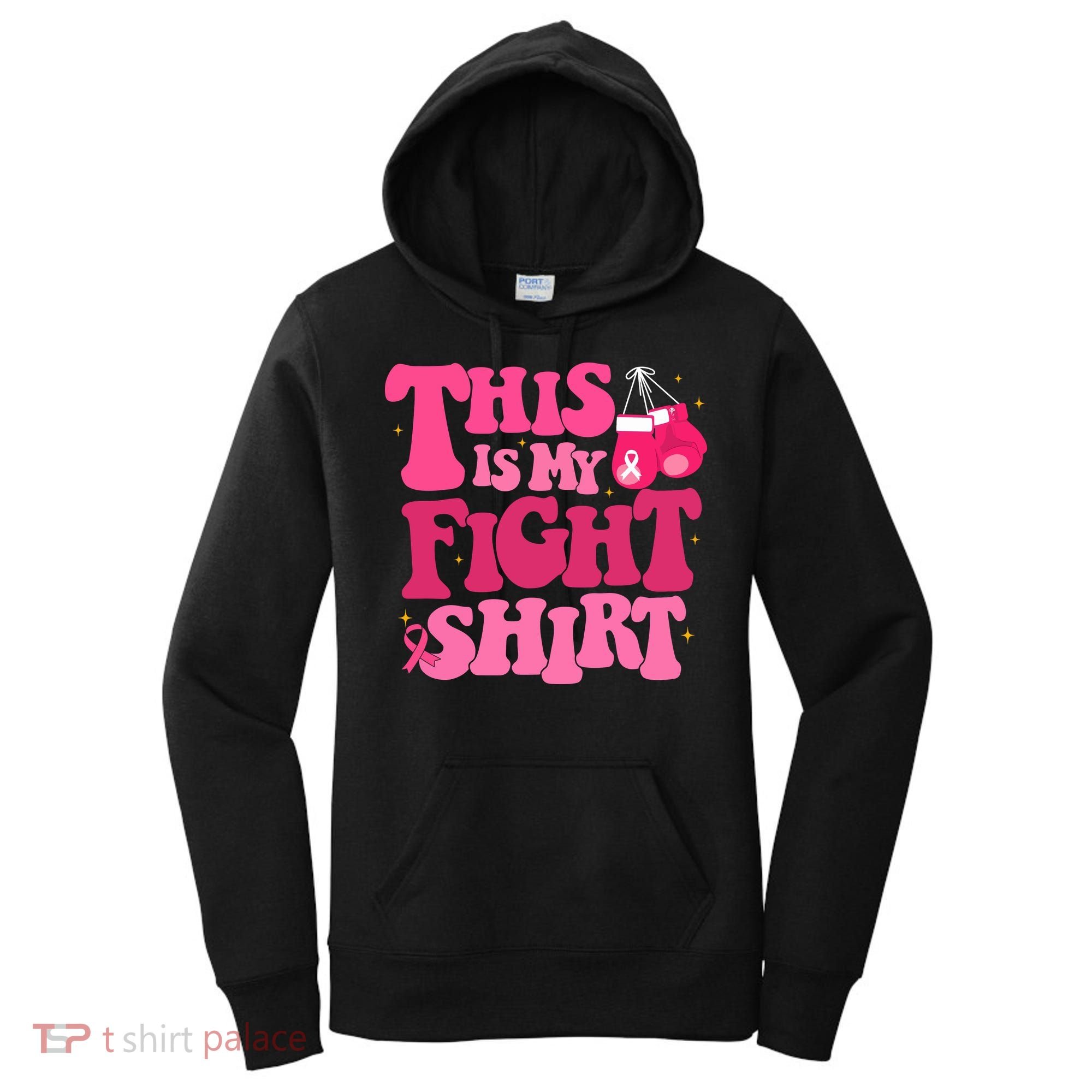 This Is My Fight Breast Cancer Ribbon Support Women's Hoodie