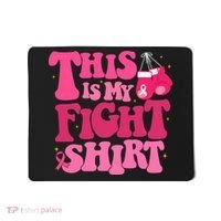 This Is My Fight Breast Cancer Ribbon Support Mousepad thumb 0