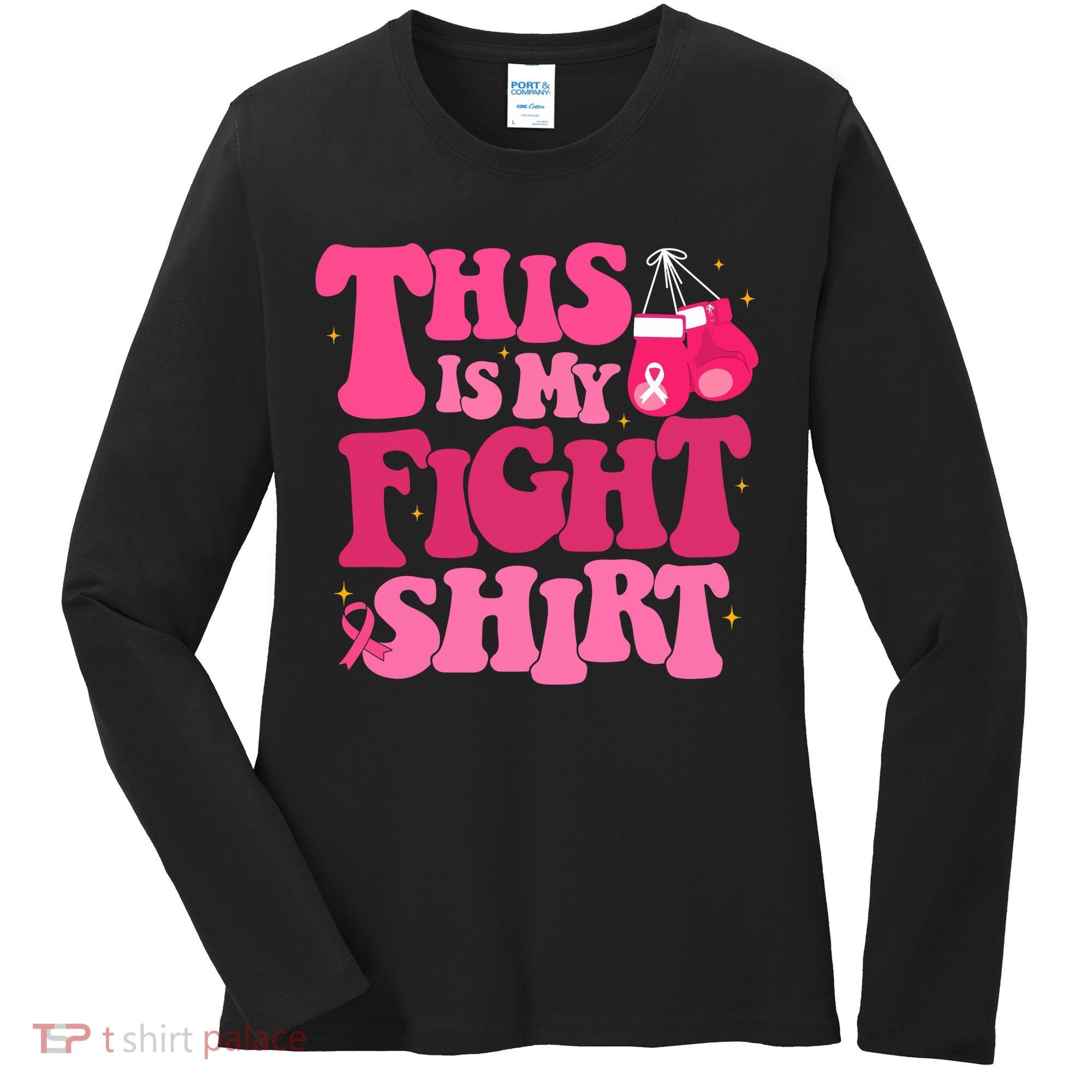 This Is My Fight Breast Cancer Ribbon Support Women's Long Sleeve Shirt