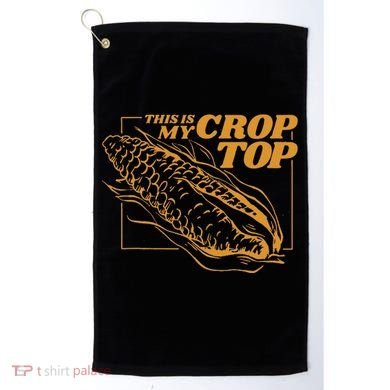 This Is My Crop Top Corn Golf Towel