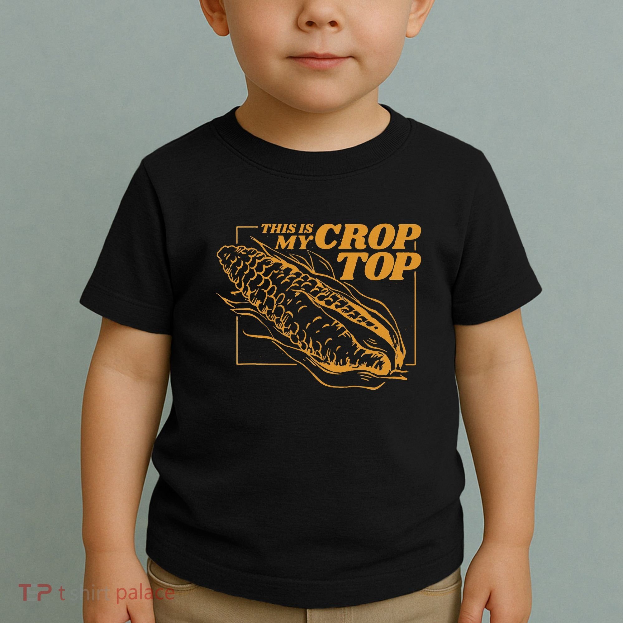 This Is My Crop Top Corn Toddler T-Shirt