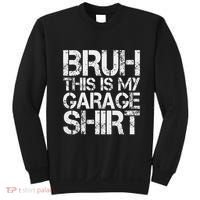 This Is My Garage Mechanic Dad Jokes Funny Fathers Day Sweatshirt thumb 0