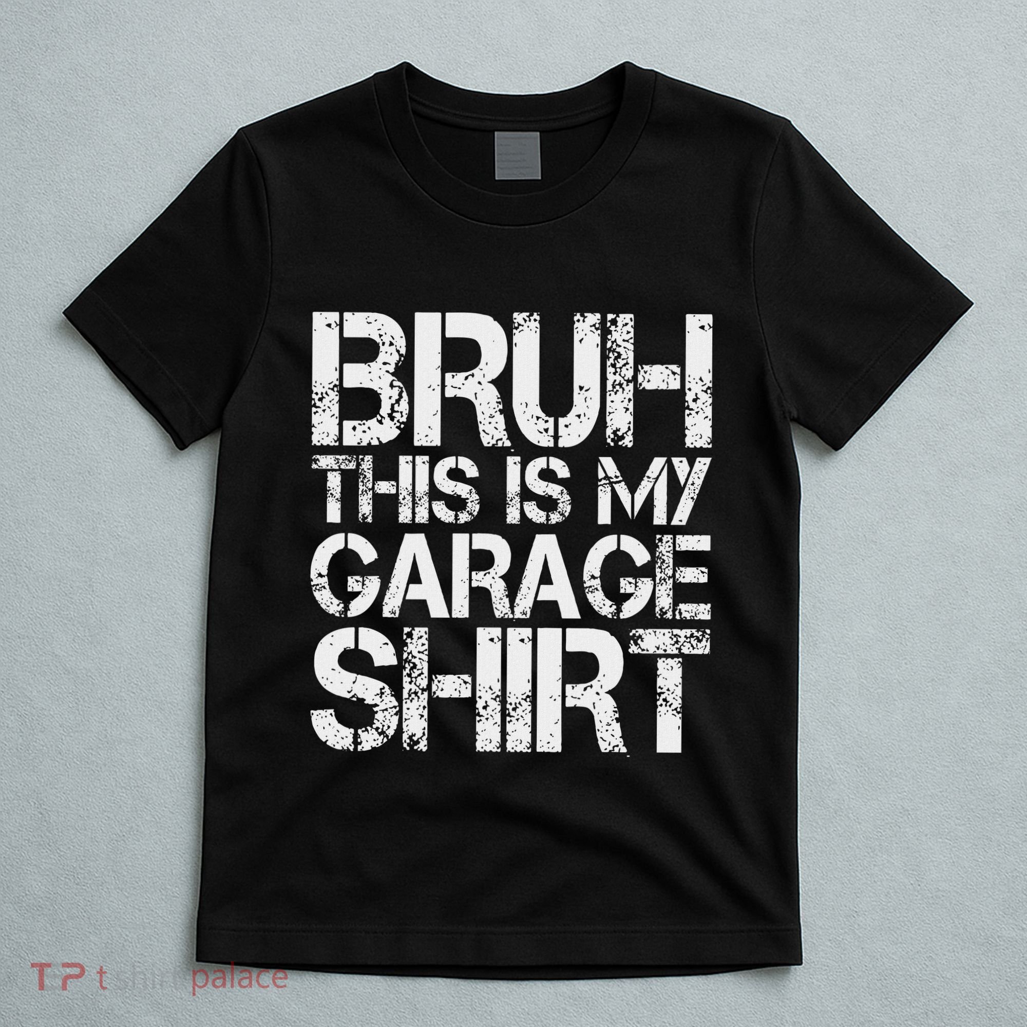 This Is My Garage Mechanic Dad Jokes Funny Fathers Day T-Shirt
