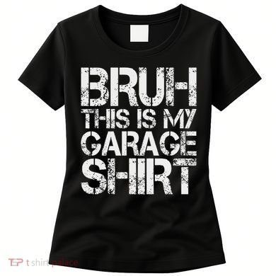 This Is My Garage Mechanic Dad Jokes Funny Fathers Day Women's T-Shirt