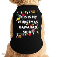 This Is My Christmas Hawaiian Shirt Christmas Hawaiian Doggie Tank thumb 0