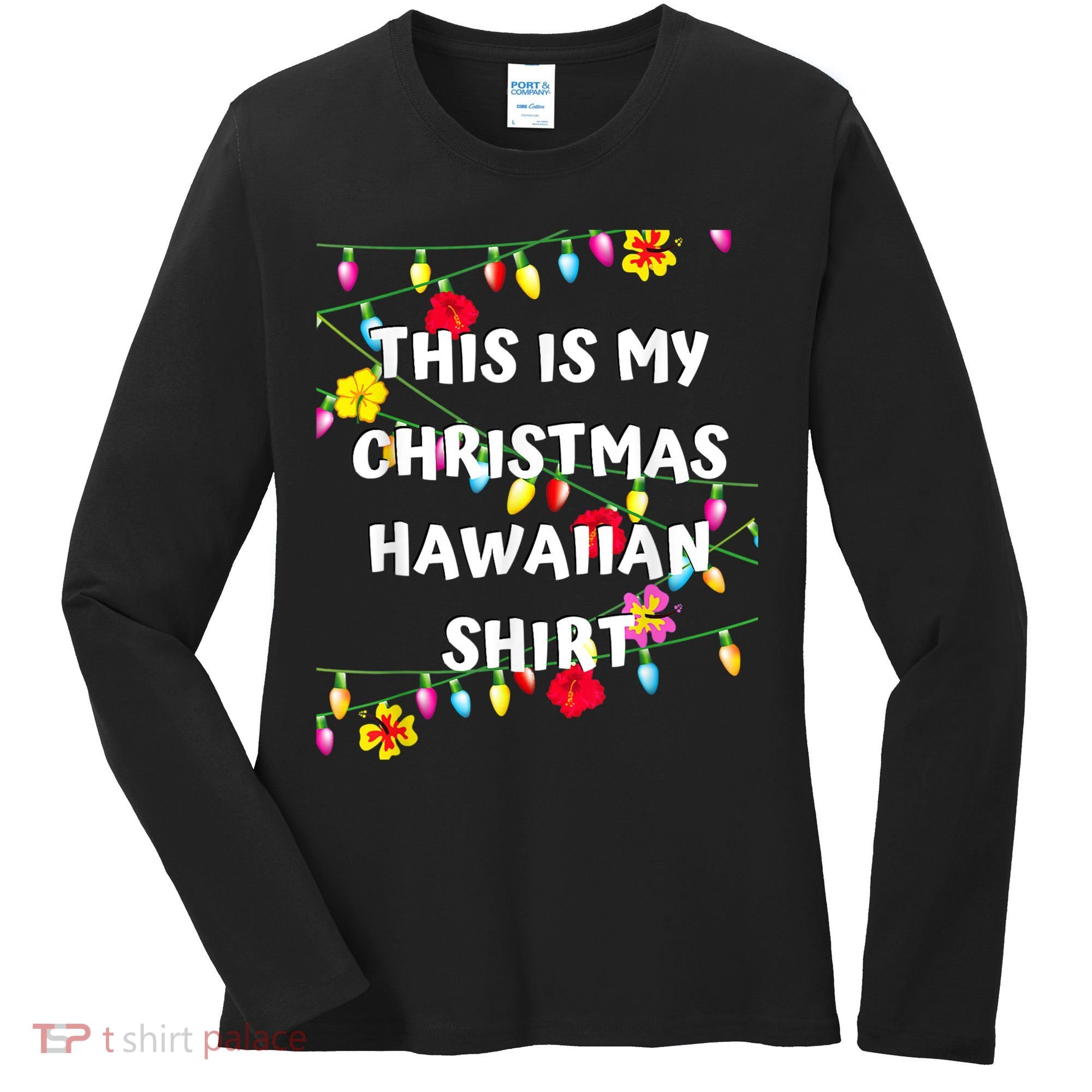 This Is My Christmas Hawaiian Shirt Christmas Hawaiian Women's Long Sleeve Shirt