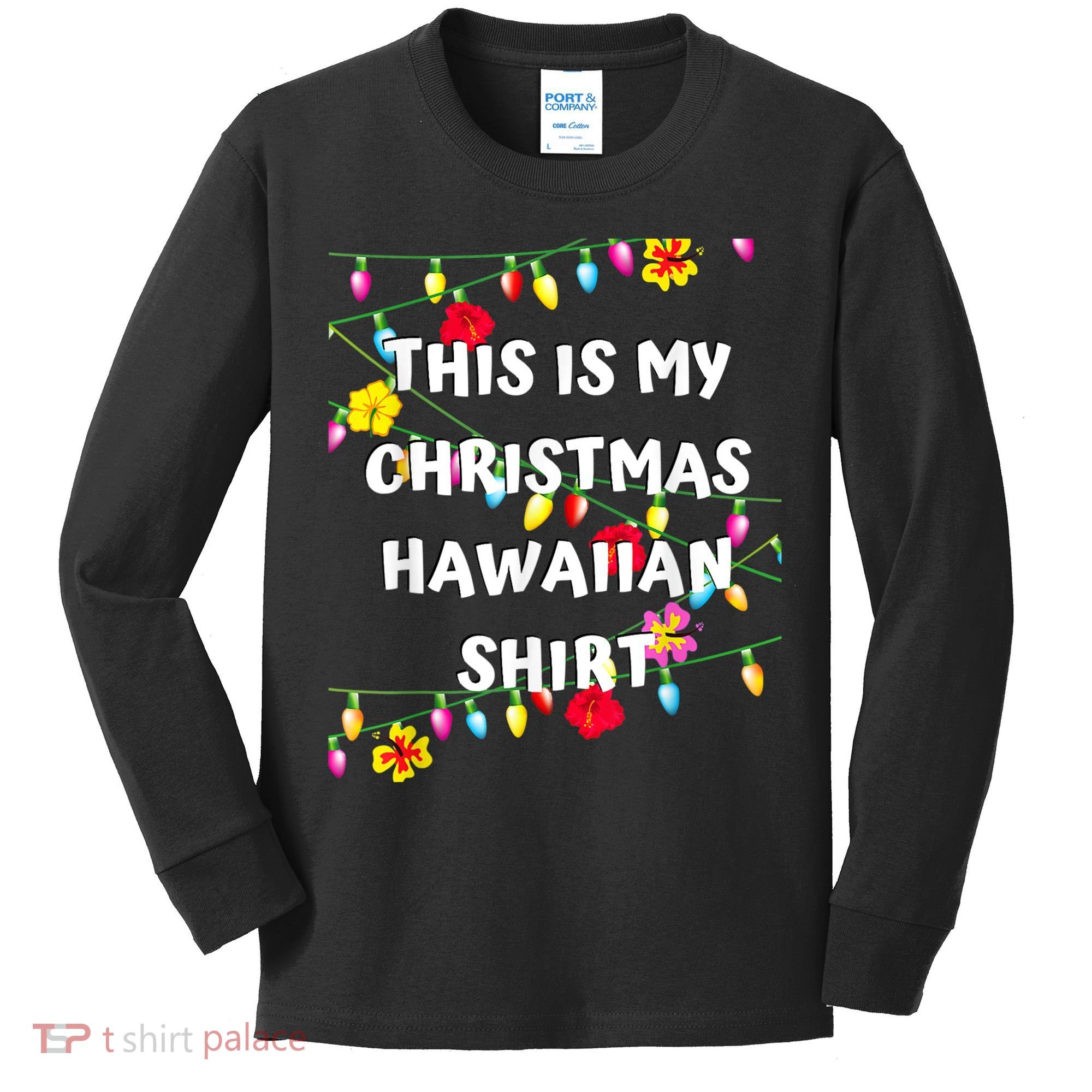 This Is My Christmas Hawaiian Shirt Christmas Hawaiian Kids Long Sleeve Shirt