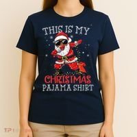 This Is My Christmas Pajama Dabbing African American Santa T-Shirt thumb 4