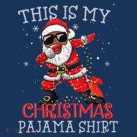 This Is My Christmas Pajama Dabbing African American Santa T-Shirt thumb 7