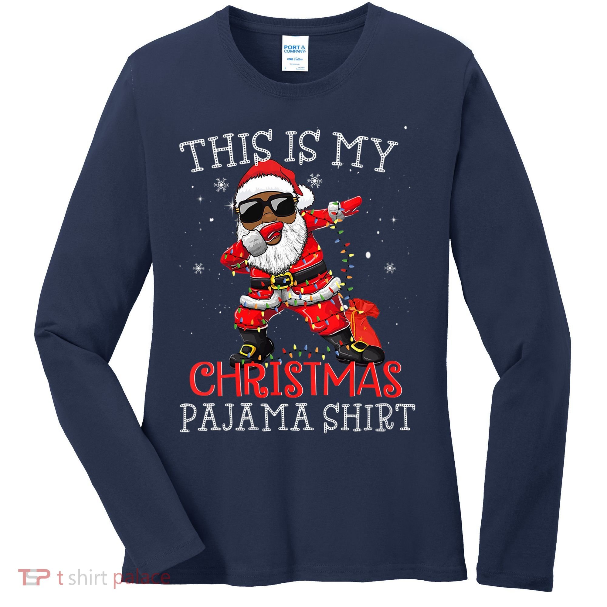 This Is My Christmas Pajama Dabbing African American Santa Women's Long Sleeve Shirt