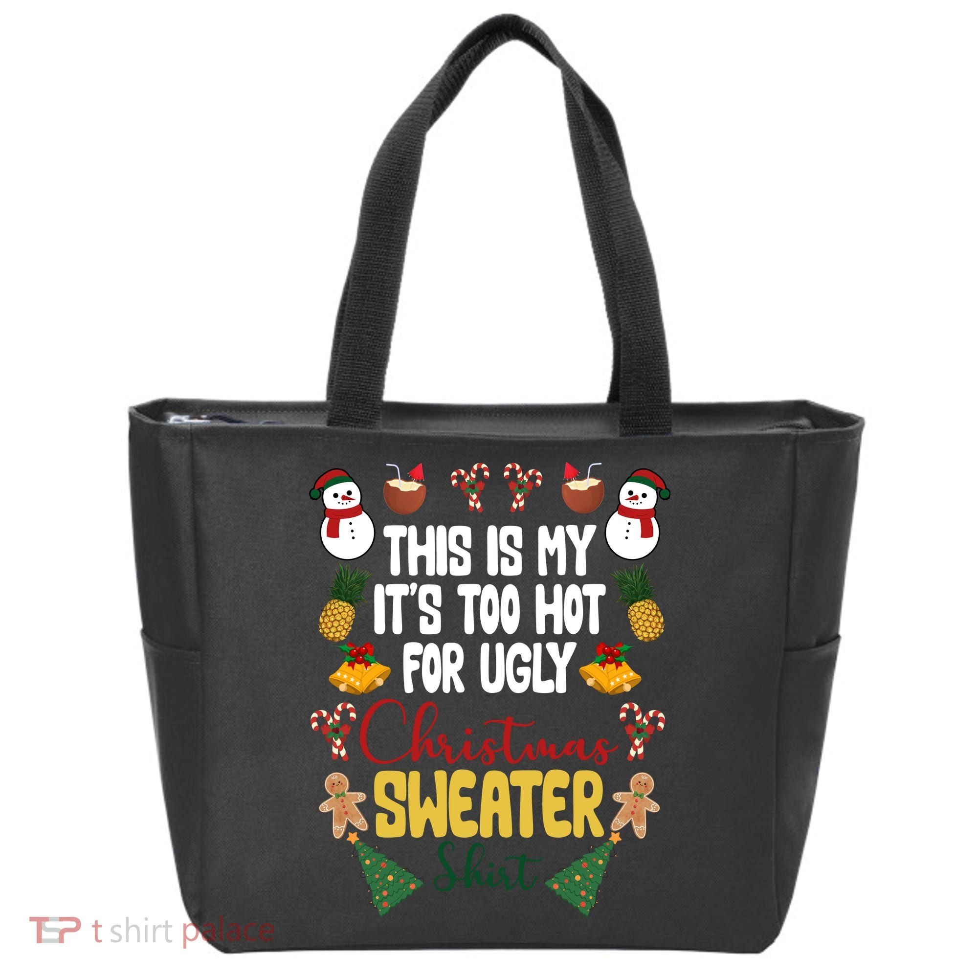 This Is My It's Too Hot For Ugly Christmas Sweater Tote Bag