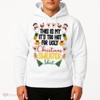 This Is My It's Too Hot For Ugly Christmas Sweater Hoodie thumb 2