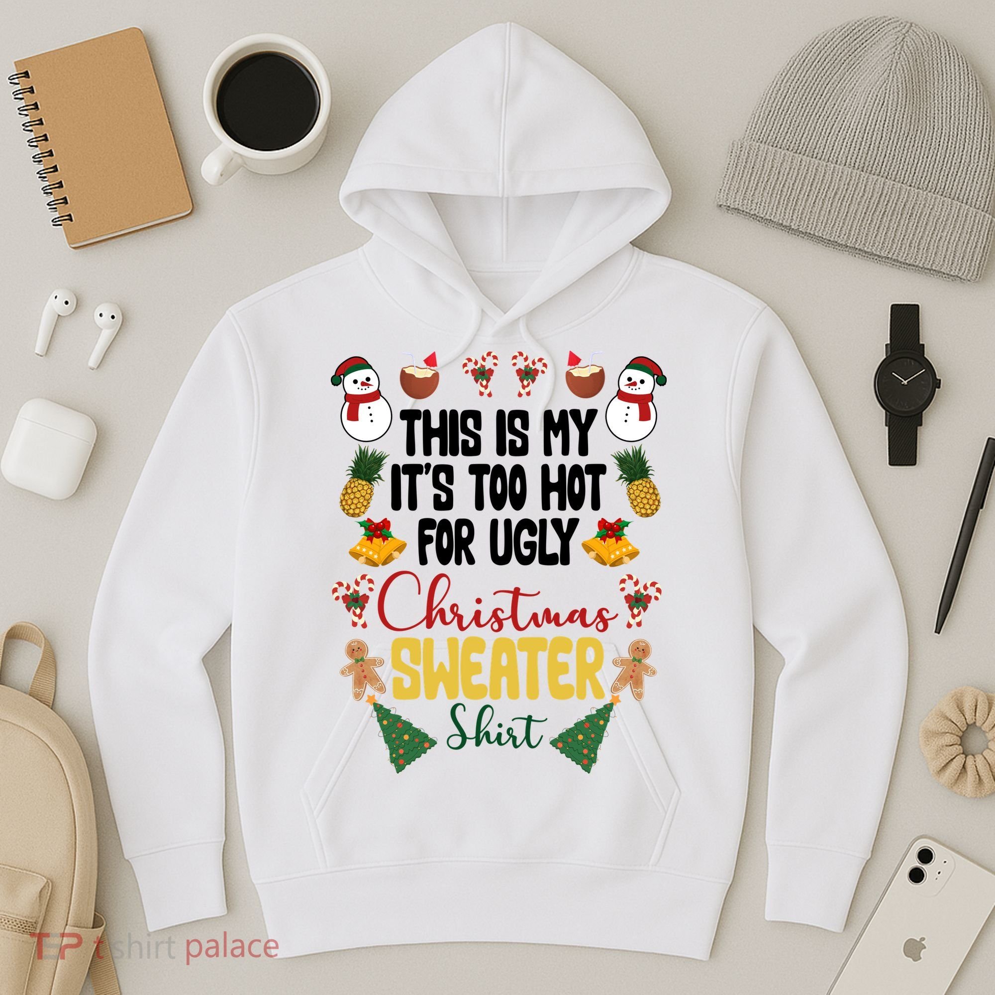 This Is My It's Too Hot For Ugly Christmas Sweater Hoodie