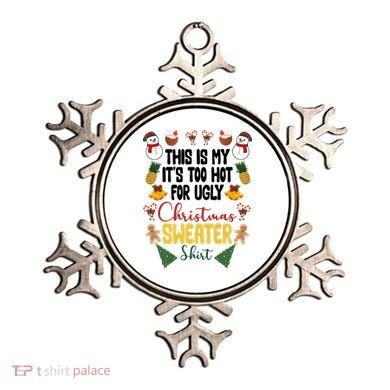 This Is My It's Too Hot For Ugly Christmas Sweater Ornament