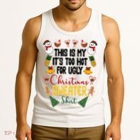 This Is My It's Too Hot For Ugly Christmas Sweater Tank Top thumb 3