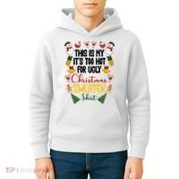 This Is My It's Too Hot For Ugly Christmas Sweater Kids Hoodie thumb 4