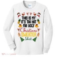 This Is My It's Too Hot For Ugly Christmas Sweater Kids Long Sleeve Shirt thumb 0