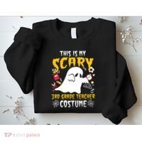 This Is My Scary Third Grade Costume Teacher Halloween Sweatshirt thumb 2