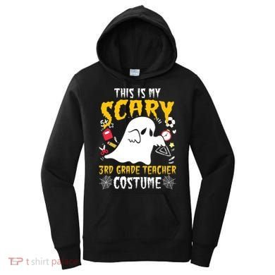This Is My Scary Third Grade Costume Teacher Halloween Women's Hoodie