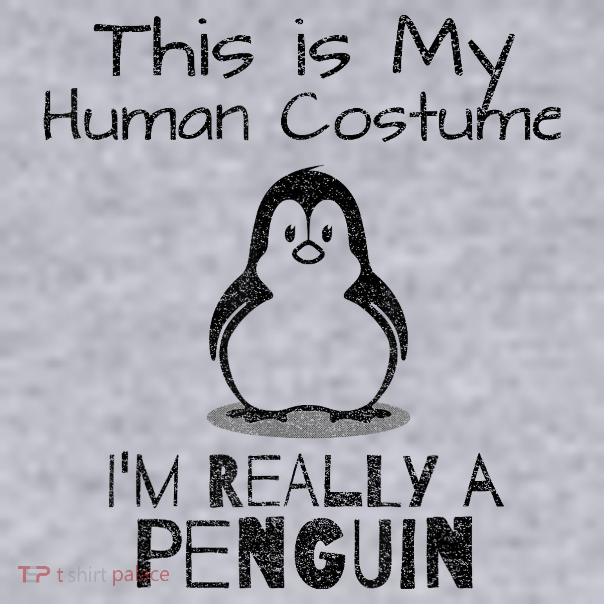 This is My Human Costume, I'm Really a Penguin Women's Sweatshirt