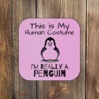 This is My Human Costume, I'm Really a Penguin Coaster thumb 0