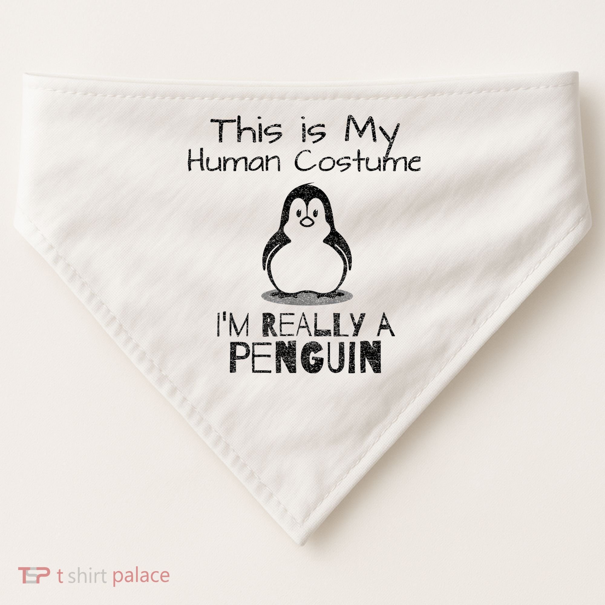 This is My Human Costume, I'm Really a Penguin USA-Made Doggie Bandana