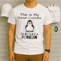 This is My Human Costume, I'm Really a Penguin T-Shirt thumb 6