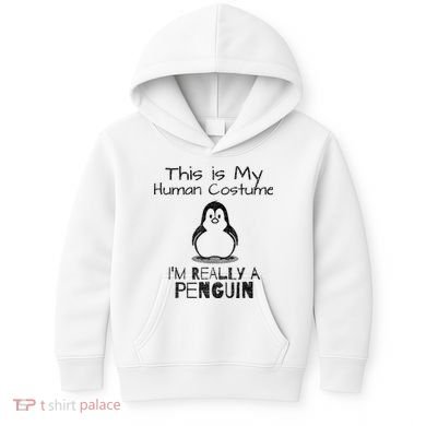 This is My Human Costume, I'm Really a Penguin Kids Hoodie