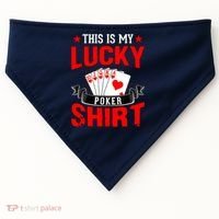 This is My Lucky Poker - Royal Flush USA-Made Doggie Bandana thumb 0
