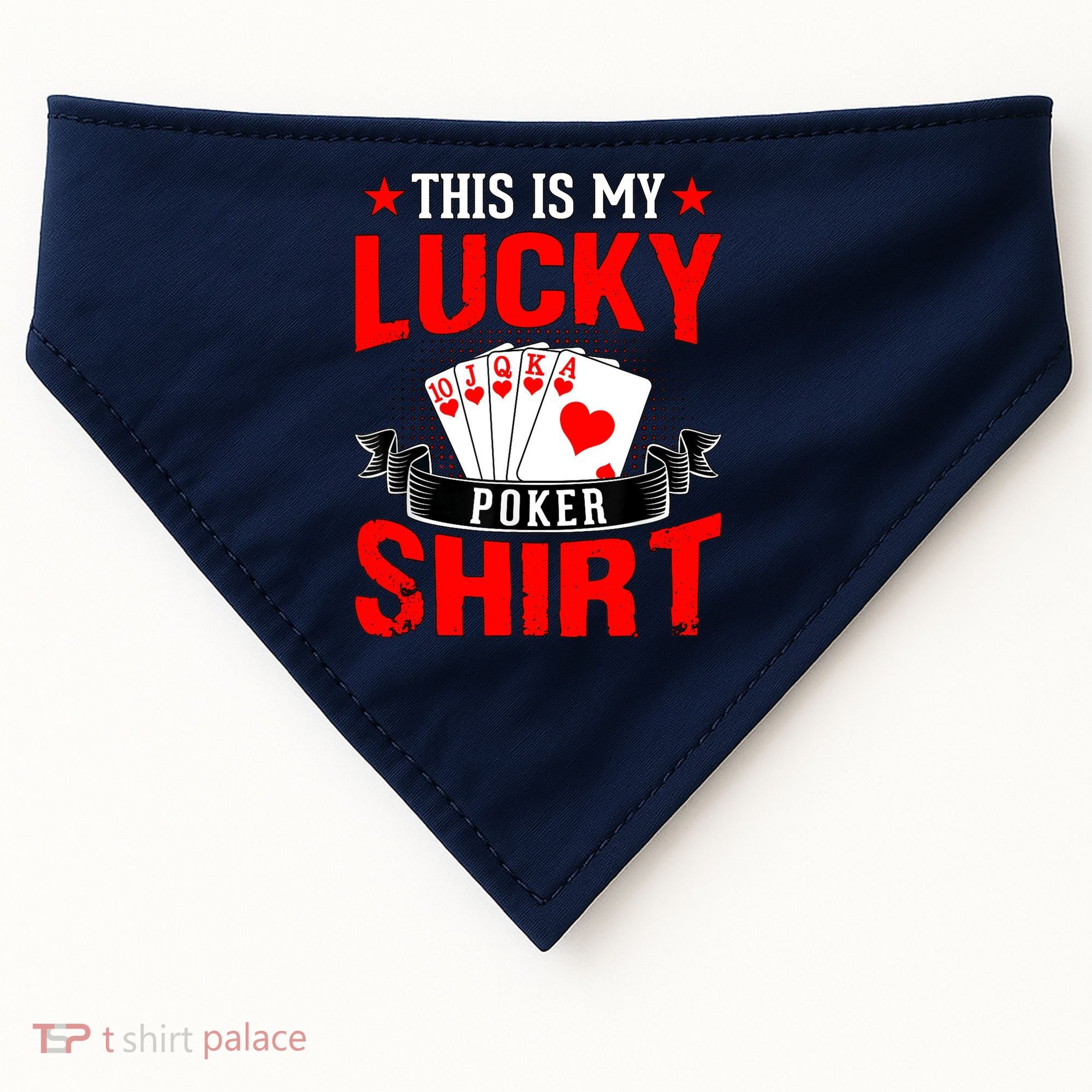 This is My Lucky Poker - Royal Flush USA-Made Doggie Bandana