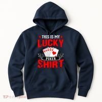 This is My Lucky Poker - Royal Flush Hoodie thumb 0