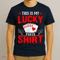 This is My Lucky Poker - Royal Flush T-Shirt thumb 3