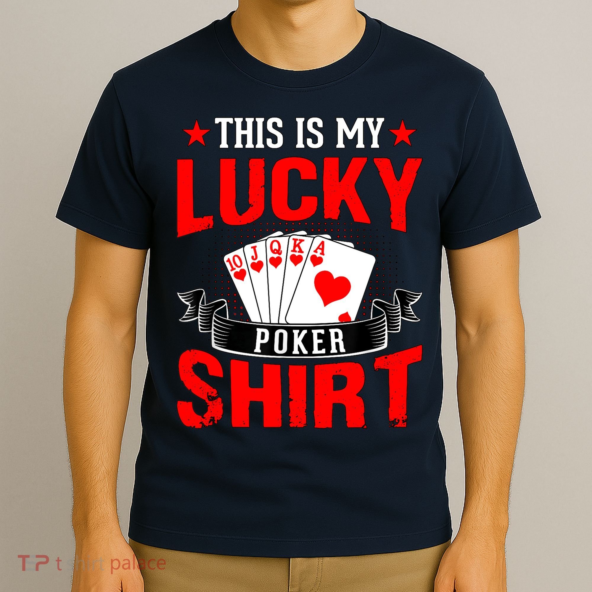 This is My Lucky Poker - Royal Flush T-Shirt