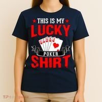 This is My Lucky Poker - Royal Flush T-Shirt thumb 4