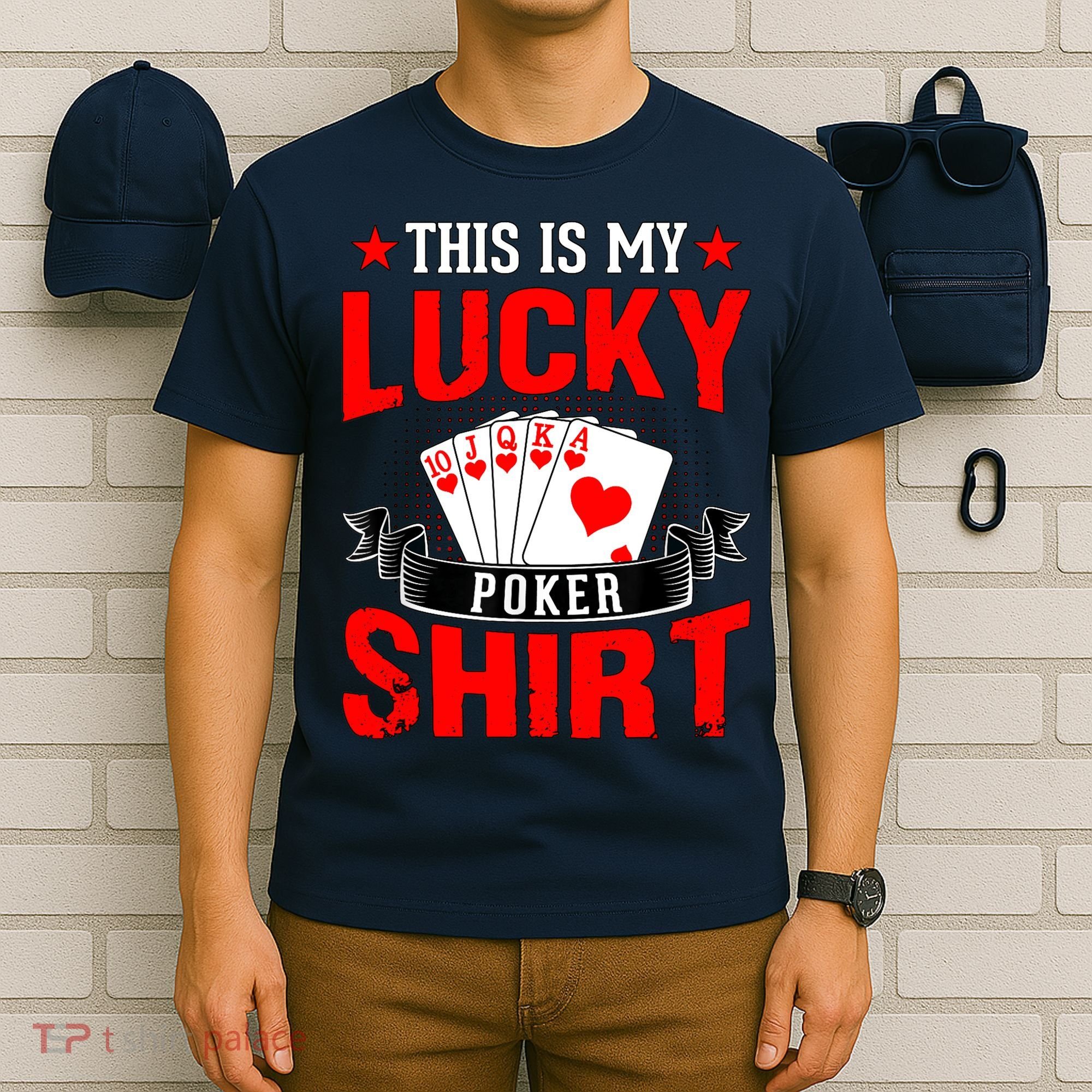 This is My Lucky Poker - Royal Flush T-Shirt