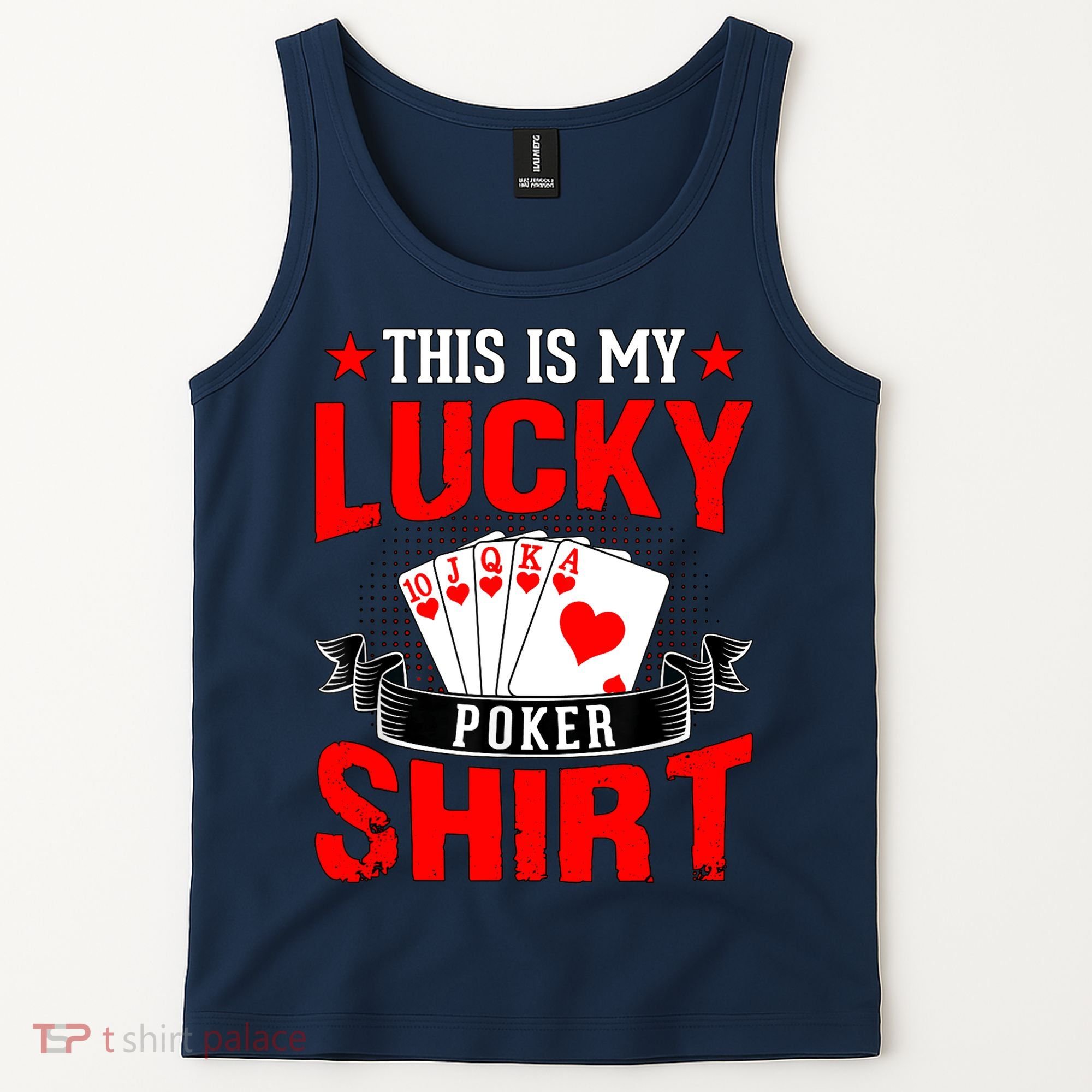 This is My Lucky Poker - Royal Flush Tank Top
