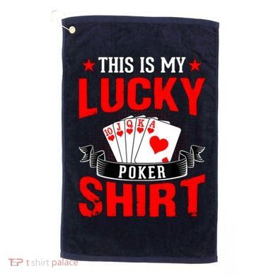 This is My Lucky Poker - Royal Flush Golf Towel