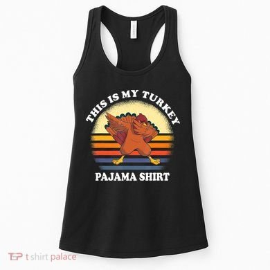 This Is My Turkey Pajama Thanksgiving Gobble Women's Tank Top