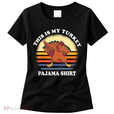 This Is My Turkey Pajama Thanksgiving Gobble Women's T-Shirt