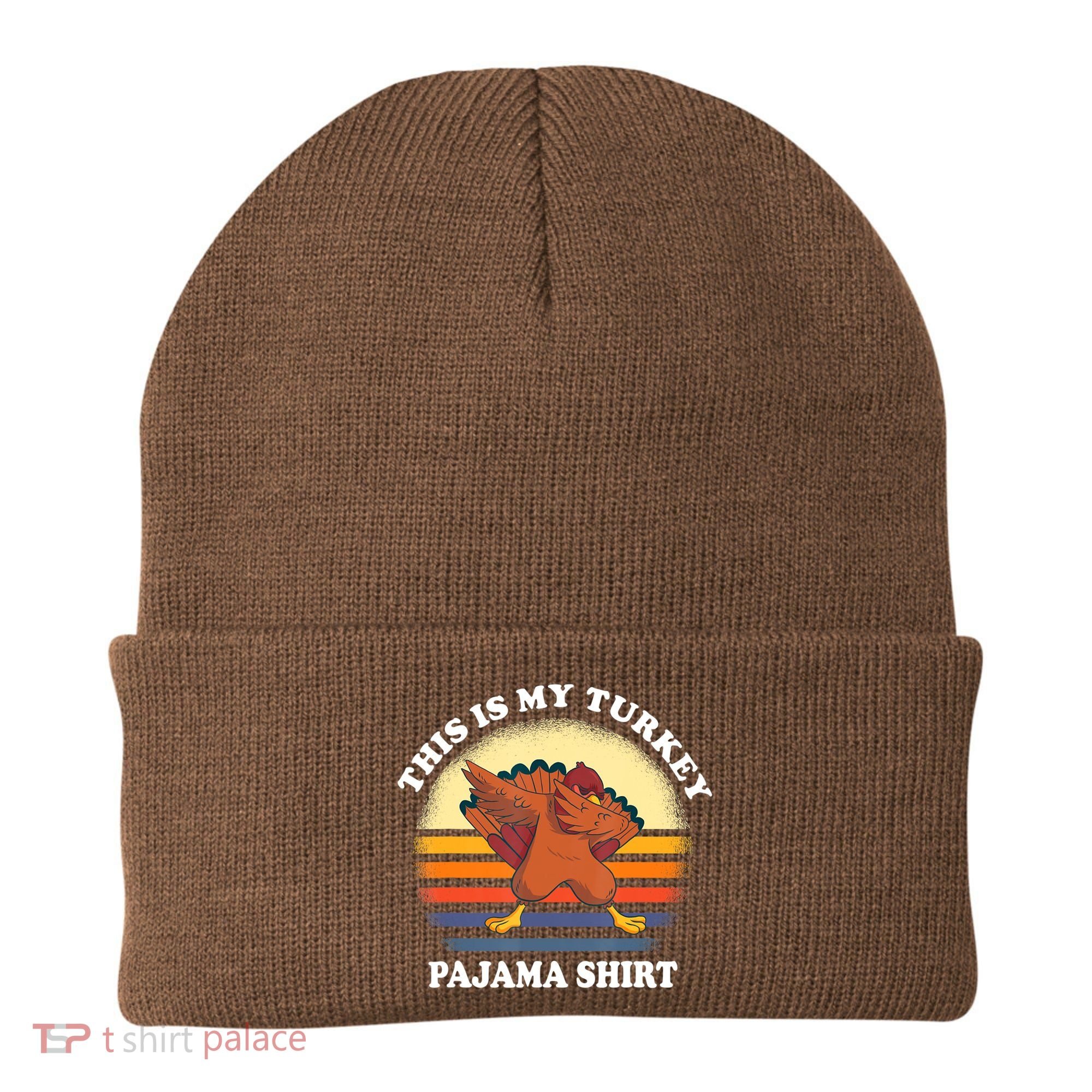 This Is My Turkey Pajama Thanksgiving Gobble Beanie
